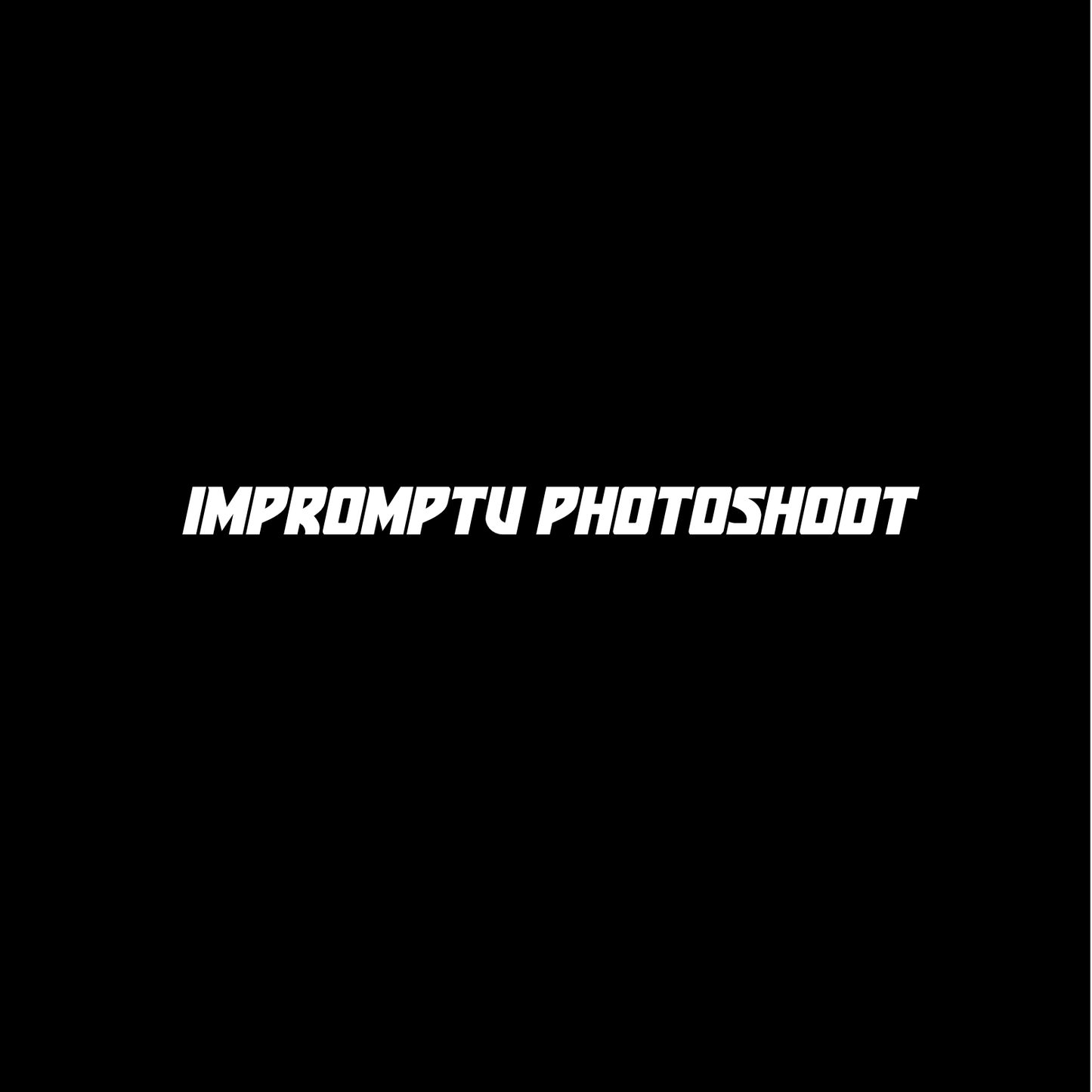 Impromptu Photoshoot